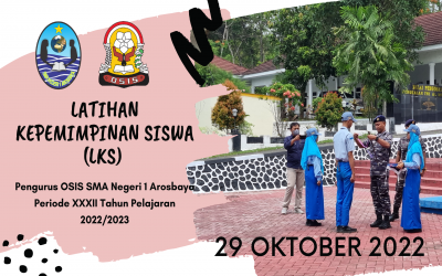 Latihan Kepemimpinan Siswa (LKS) SMAN 1 Arosbaya Tahun Pelajaran 2022/2023